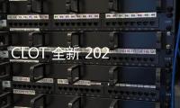 CLOT 全新 2024 夏季膠囊系列開售