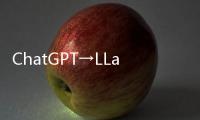 ChatGPT→LLaMA→Apple GPT：盤點國外大模型產(chǎn)業(yè)發(fā)展之路