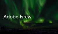 Adobe Fireworks CS4軟件介紹（Adobe Fireworks CS4）