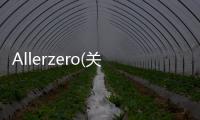 Allerzero(關(guān)于Allerzero簡述)