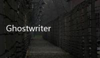 Ghostwriter(關于Ghostwriter簡述)