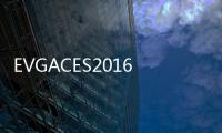 EVGACES2016推出首款GamingNotebook