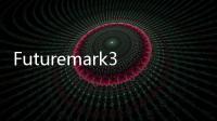 Futuremark3DMark1.0.1(2013)正式發布